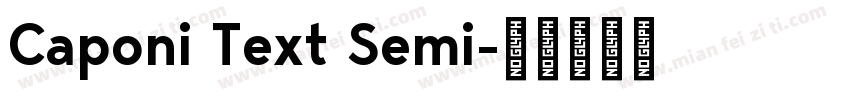 Caponi Text Semi字体转换